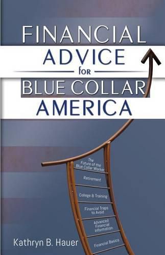 Cover image for Financial Advice for Blue Collar America
