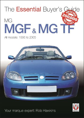 Cover image for MGF & MG TF: The Essential Buyer's Guide