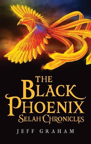 Cover image for The Black Phoenix Selah Chronicles