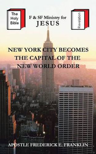 Cover image for New York City Becomes the Capital of the New World Order