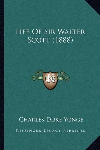 Life of Sir Walter Scott (1888)