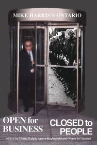 Cover image for Open for Business/Closed to People: Mike Harris's Ontario