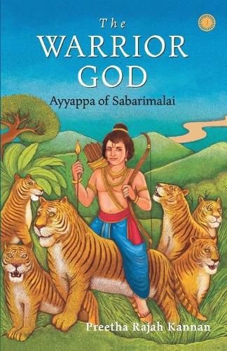 Cover image for The Warrior God: Ayyappa of Sabarimalai