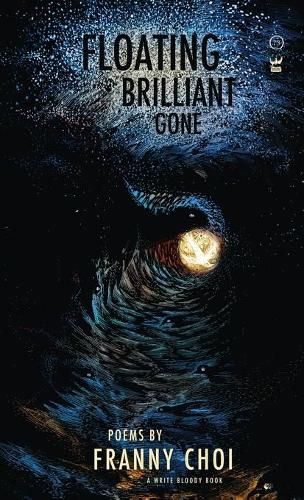 Cover image for Floating, Brilliant, Gone