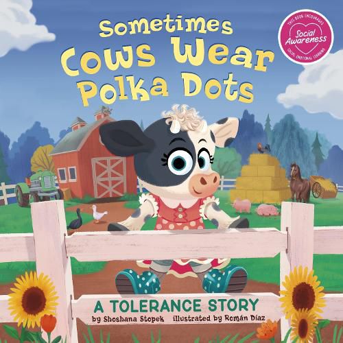 Cover image for Sometimes Cows Wear Polka Dots: A Tolerance Story