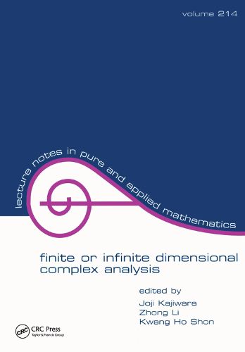 Cover image for Finite or infinite dimensional complex analysis: proceedings of the Seventh International Colloquium