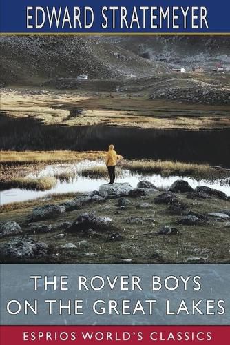 The Rover Boys on the Great Lakes (Esprios Classics)