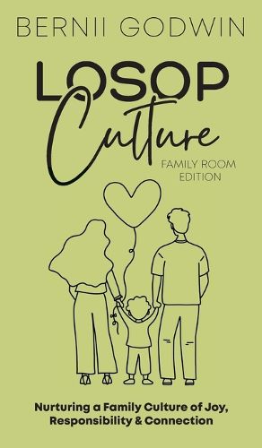 Cover image for Loving our Students on Purpose (LoSoP) Culture Family Room Edition
