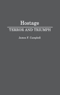 Cover image for Hostage: Terror and Triumph