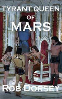 Cover image for Tyrant Queen of Mars