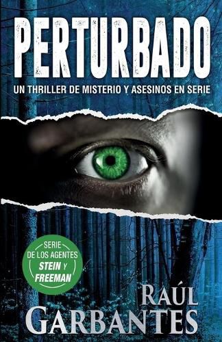 Perturbado: Un thriller de misterio y asesinos en serie