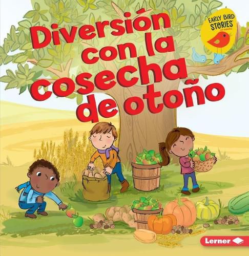 Diversion Con La Cosecha de Otono (Fall Harvest Fun)