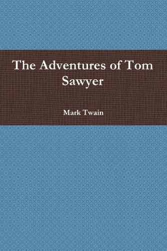 Cover image for The Adventures of Tom Sawyer