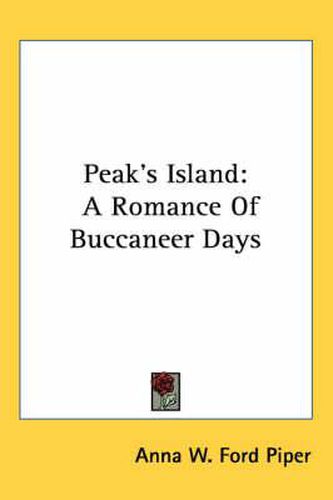 Cover image for Peak's Island: A Romance of Buccaneer Days