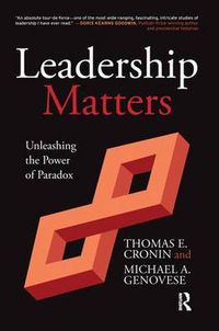 Cover image for Leadership Matters: Unleashing the Power of Paradox