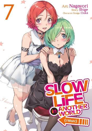 Cover image for Slow Life In Another World (I Wish!) (Manga) Vol. 7