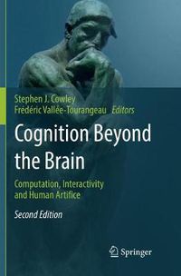 Cover image for Cognition Beyond the Brain: Computation, Interactivity and Human Artifice