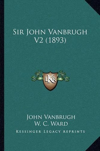 Sir John Vanbrugh V2 (1893)