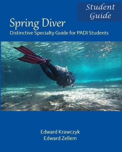 Cover image for Spring Diver: Distinctive Specialty Guide for PADI Students