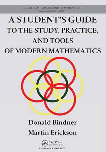 Cover image for A Student's Guide to the Study, Practice, and Tools of Modern Mathematics