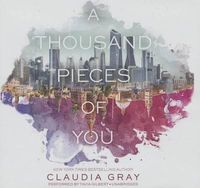 Cover image for A Thousand Pieces of You Lib/E