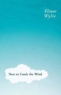 Cover image for Nets To Catch The Wind