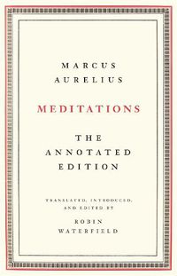 Cover image for Meditations: The Annotated Edition