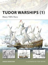 Cover image for Tudor Warships (1): Henry VIII's Navy