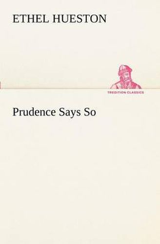 Cover image for Prudence Says So