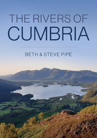 Cover image for The Rivers of Cumbria