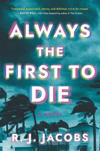 Cover image for Always the First to Die: A Novel