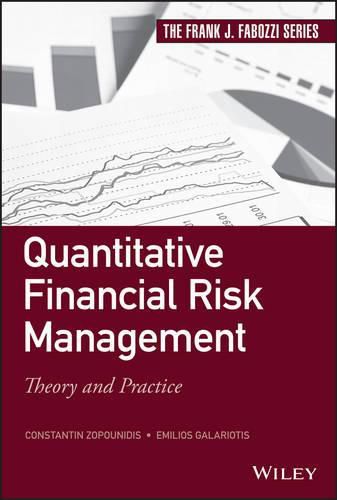 Cover image for Quantitative Financial Risk Management: Theory and Practice