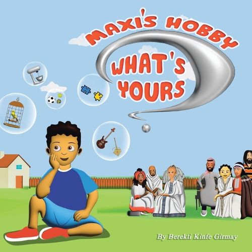 Cover image for Maxi's Hobby. What's Yours?