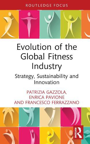 Cover image for Evolution of the Global Fitness Industry