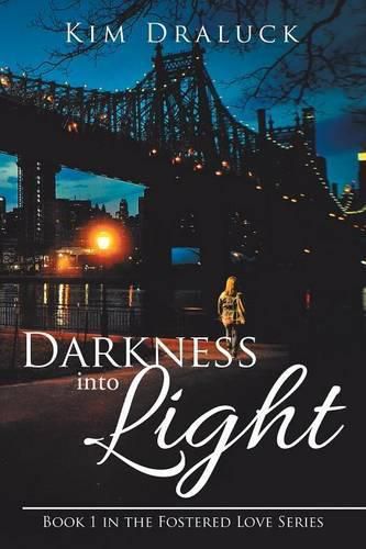 Cover image for Darkness into Light