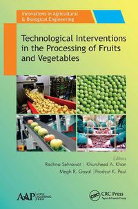 Cover image for Technological Interventions in the Processing of Fruits and Vegetables