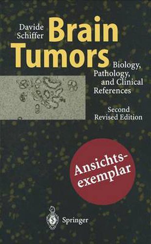 Cover image for Brain Tumors: Biology, Pathology and Clinical References