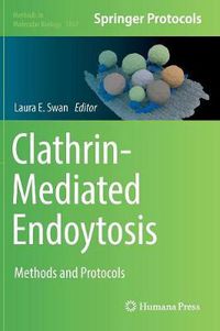 Cover image for Clathrin-Mediated Endocytosis: Methods and Protocols