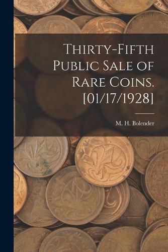 Cover image for Thirty-fifth Public Sale of Rare Coins. [01/17/1928]