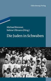 Cover image for Die Juden in Schwaben