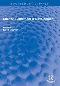 Cover image for Shelter, Settlement & Development