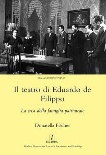 Cover image for Il teatro di Eduardo De Filippo: La crisi della famiglia patriarcale