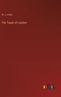 Cover image for The Tower of London