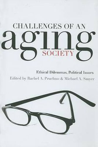 Cover image for Challenges of an Aging Society: Ethical Dilemmas, Political Issues