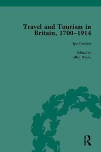 Cover image for Travel and Tourism in Britain, 1700-1914