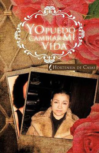 Cover image for Yo Puedo Cambiar Mi Vida