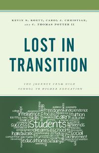 Cover image for Lost in Transition: The Journey from High School to Higher Education