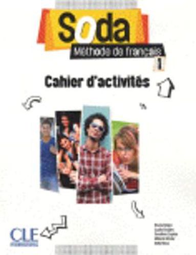 Cover image for Soda: Cahier d'activites 1