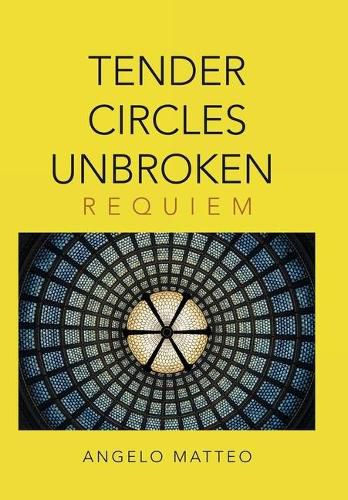 Cover image for Tender Circles Unbroken: Requiem