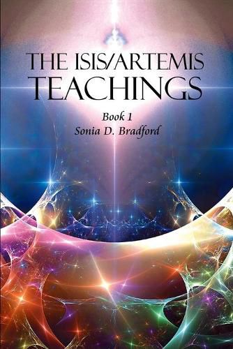 Cover image for The Isis/Artemis Teachings: Book 1